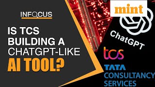 TCS is building its own ChatGPT like generative AI tech; Plan revealed | Watch | Mint In Focus