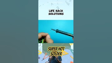 Solder Temperature Increase Methods - Science Explained