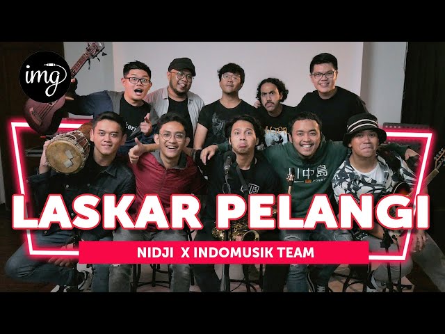 LASKAR PELANGI - NIDJI Ft. INDOMUSIKTEAM #PETIK class=