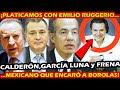 DESDE ALEMANIA y SIN PELOS EN LA LENGUA EMILIO RUGGERIO HABLA DE FRENA GILBERTO LOZANO y CALDERON