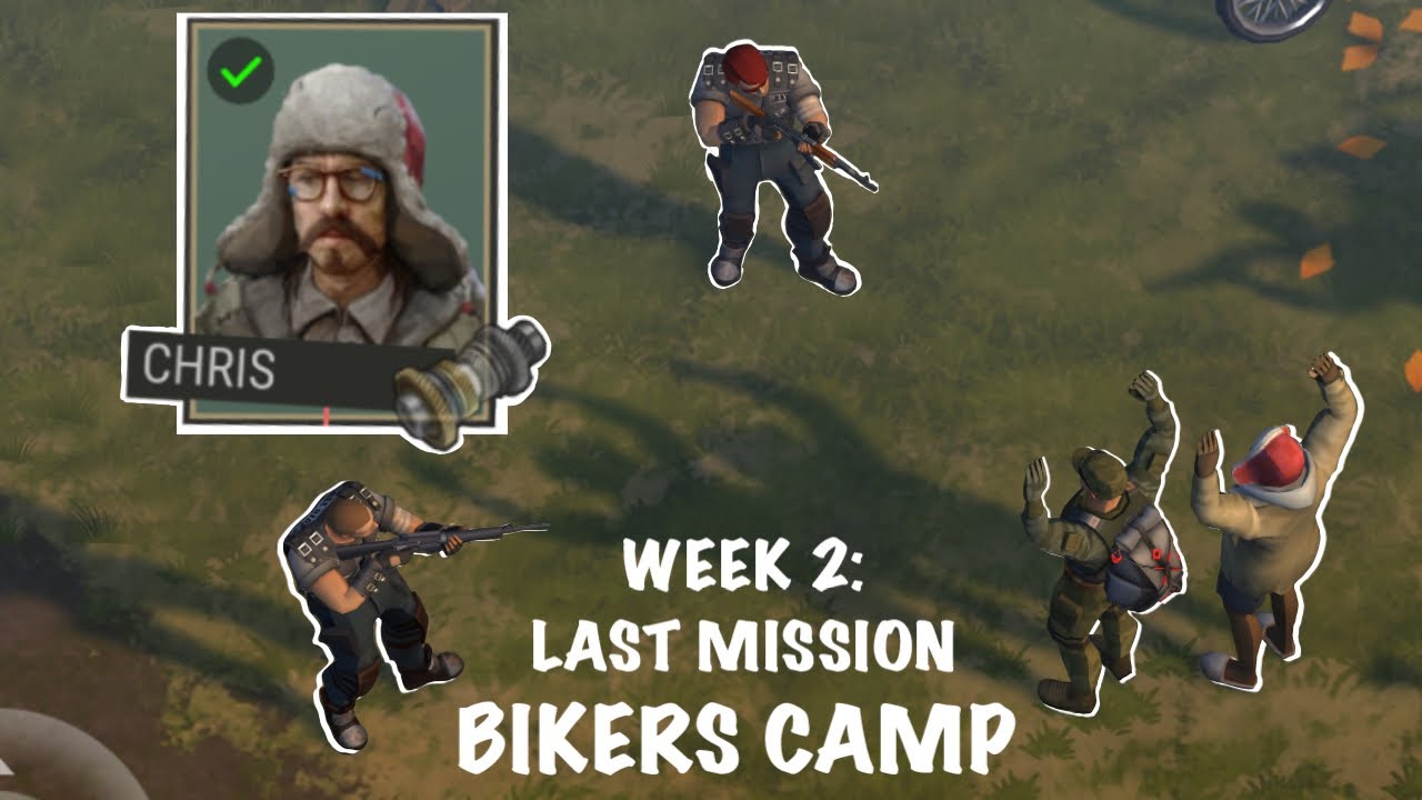 [Season 12 | WEEK 2] Mission #6 - BIKERS CAMP - CHRIS - Last Day on Earth: Survival