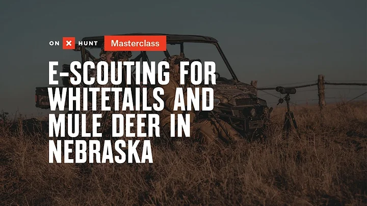 E-Scouting for Whitetails and Mule Deer in Nebraska