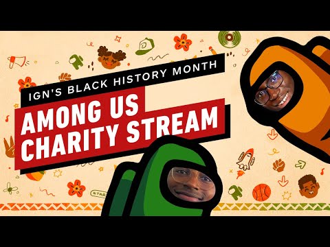 Playing Among Us for Charity! - IGN x Black History Month