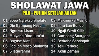 MASYAALLAH❗❗ SHOLAWAT LAWAS  PALING MENYENTUH HATI  | PUJI PUJIAN SETELAH ADZAN | SHOLAWAT JIBRIL