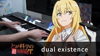 A Certain Scientific Railgun T OP2「dual existence」Piano Cover