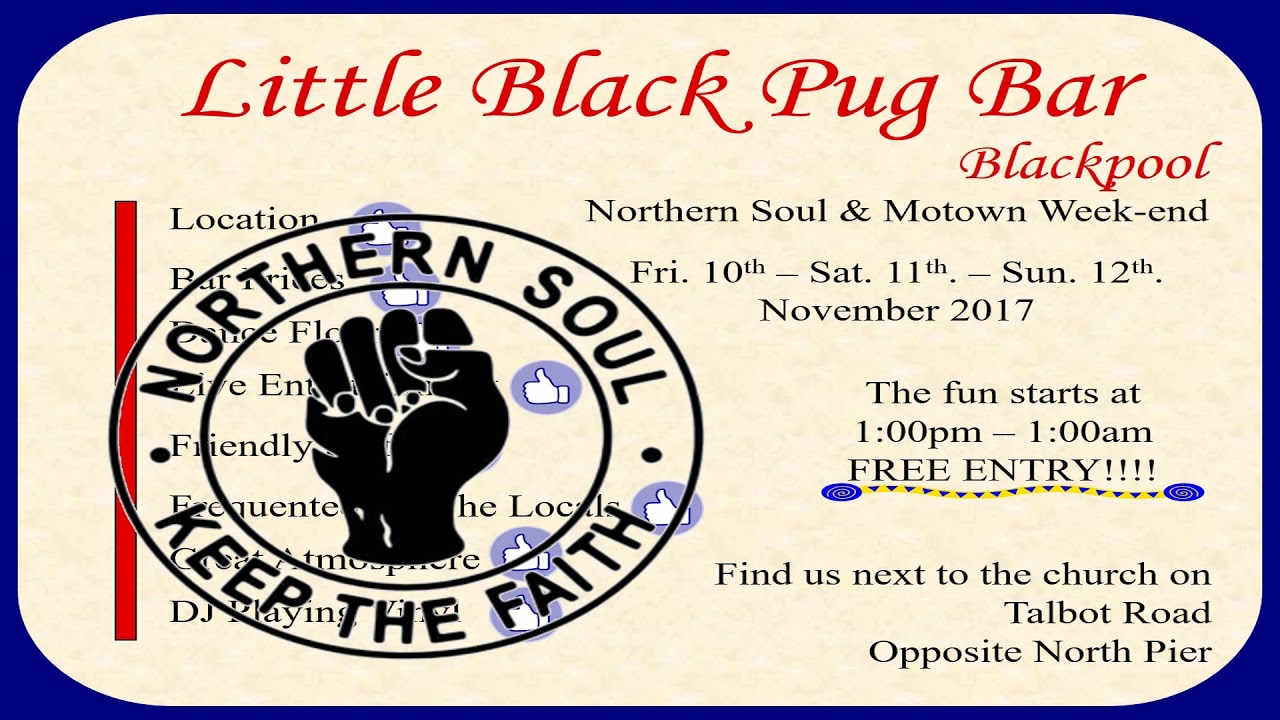 Little Black Pug Bar, Talbot Rd. Blackpool FY1 1LB YouTube