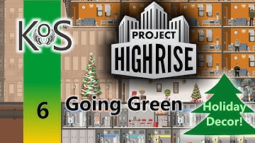 Project Highrise - Going Green: Ep 6: Our First Penthouse - Let
