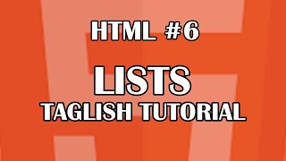 HTML #6 -LISTS| Tagalog-English HTML Tutorial For Beginners