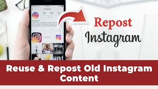 How To Repost & Reuse Older Content On Instagram screenshot 1