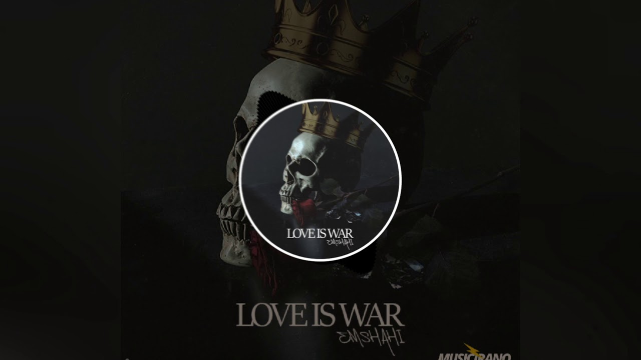 Emshahi - love Is War (MUSICIRANO)