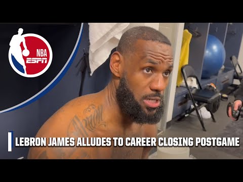 LeBron James on how much longer he'll play in the NBA: 'I don't have much time left' | NBA on ESPN