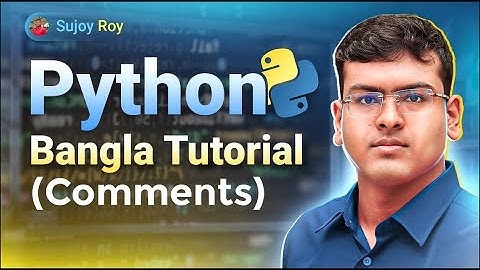 Python Bangla Tutorial Lecture 05  | পাইথন বাংলা কোর্স
