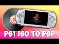 How To Convert PS1 ISOs To Play On PSP