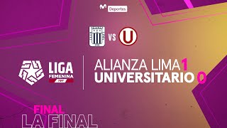 Alianza Lima vs Universitario de Deportes [1-0]: RESUMEN y GOL del partido| FINAL LIGA FEMENINA 2021