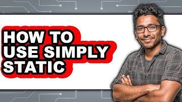 How to Use Simply Static (updated)