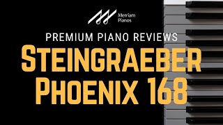 Steingraeber & Söhne 168 Phoenix | Grand Piano with Carbon Fibre Soundboard by Merriam Music 5,277 views 6 months ago 9 minutes, 58 seconds