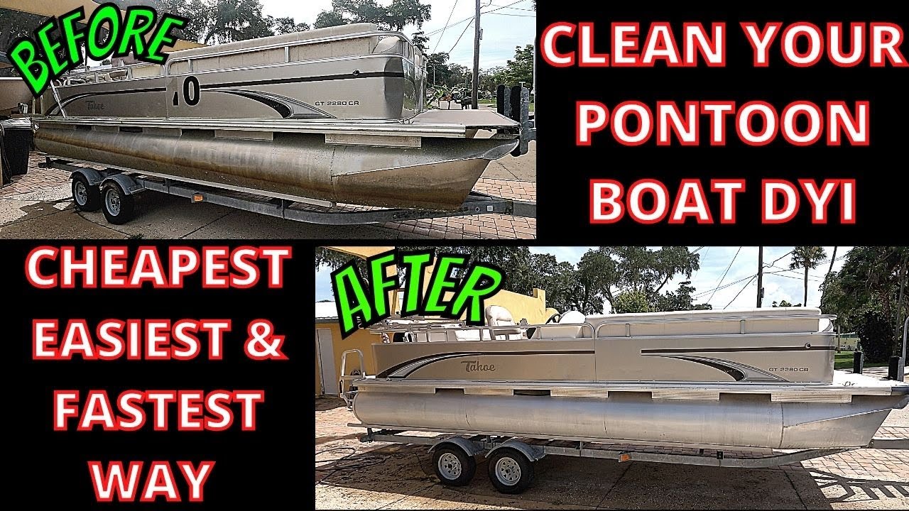 HOW TO CLEAN A Pontoon Boat Aluminum DIY Easiest Cheapest