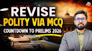 UPSC Polity and Governance MCQ Revision | 25 Prelims Questions with Explanation