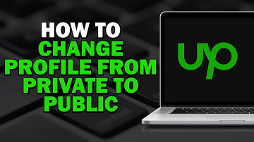 How To Change Upwork Profile From Private To Public (Quick Tutorial)​​