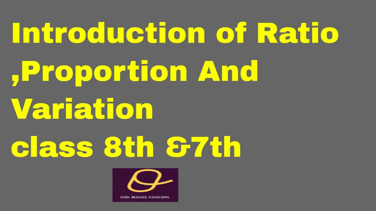 Ratio and Proportion Variation INTRODUCTION - YouTube