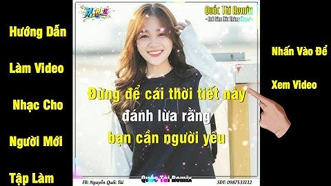 Hướng Dẫn Làm Video Ảnh Đập theo nhạc bằng điện thoại cực dễ