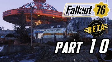 FALLOUT 76 BETA PC Gameplay Part 10 – TOP OF THE WORLD’S NEIGHBORHOODS