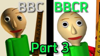 All noticeable differences between BBC and BBCR part 3