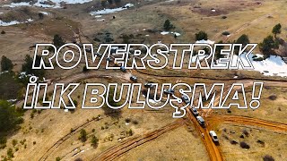 w/@roverstrek İLK BULUŞMA !! | KAHVALTI | OFFROAD | MANGAL