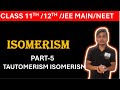 ISOMERISM | TAUTOMERISM | Praphull Sir | Chemistry By Praphull Sir | Chemmathcatalyst 
