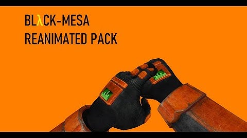 Black Mesa Weapon Reanimations Pack [showcase]