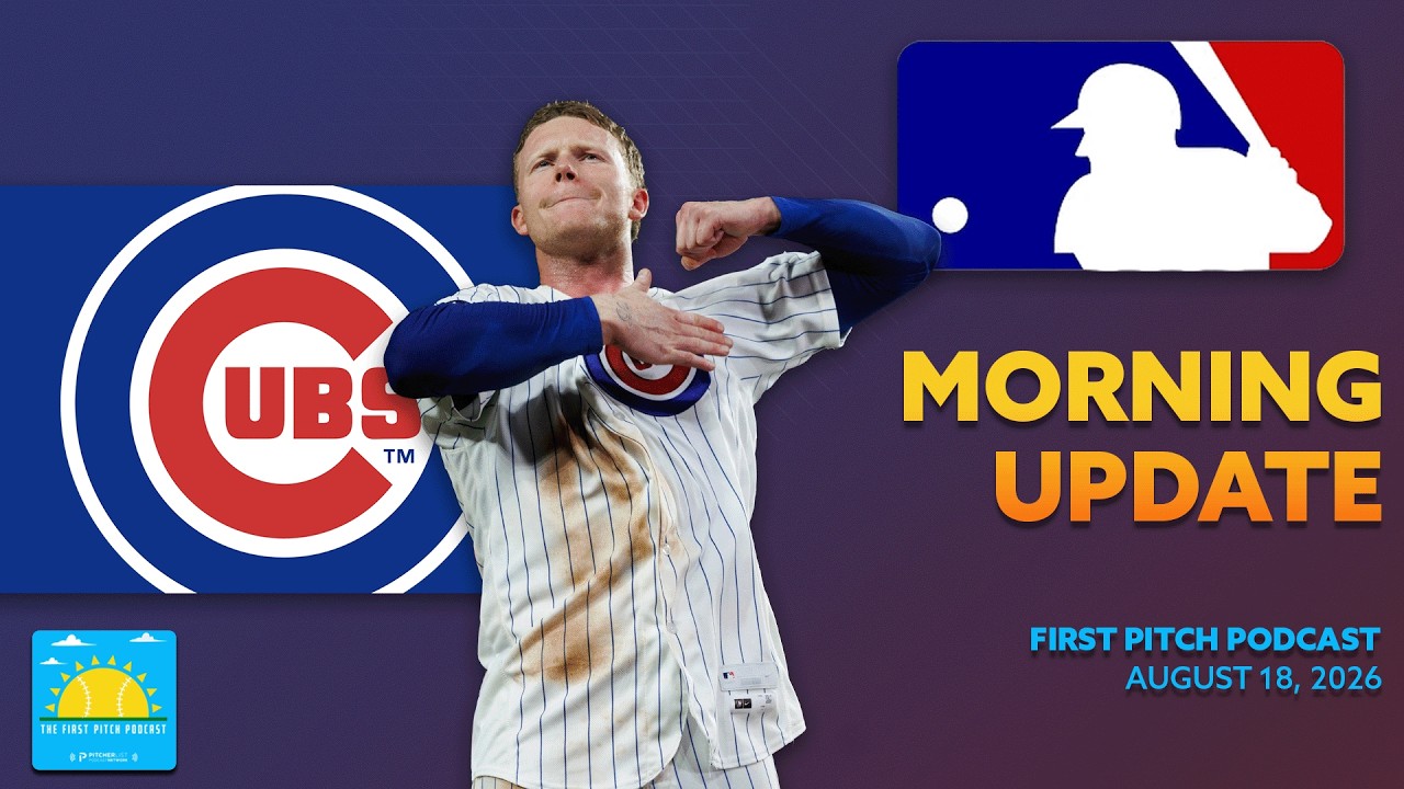 PCA Makes An MVP Statement I Daily MLB News and Notes I First Pitch Podcast 8/18/26