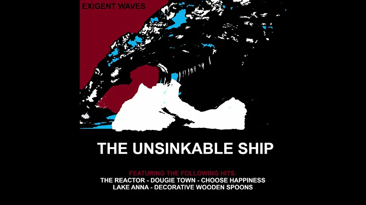 Exigent Waves   The Unsinkable Ship   02 Dougie Town