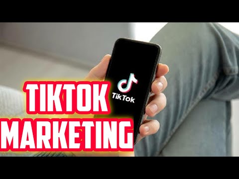 Tiktok Marketing Tutorial