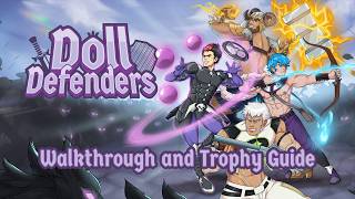 Doll Defenders - Walkthrough | Trophy Guide | Achievement Guide