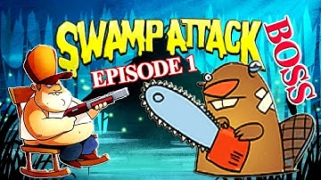 Swamp Attack | BOSS - Chainsaw Beaver | EPISODE 1 | 1-18 LVL | Эпизод 1