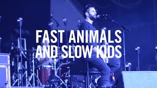 Fast Animals and Slow Kids - Animali notturni - Live @ Magnolia