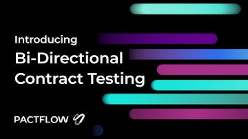 Introducing Bi-Directional Contract Testing