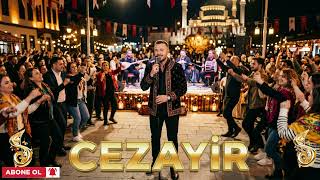 Cezayi̇r 🔥 Ankara Oyun Havası Erkek Solist Eğlence & Düğün Müziği 2026