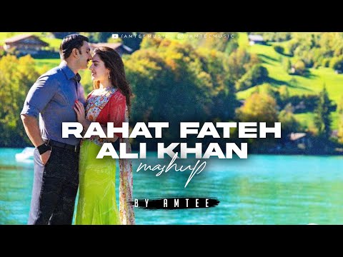 Rahat Fateh Ali Khan Mashup | Amtee | Chill Trap Beats | Bollywood Lofi | Afreen Afreen | Tere Bin