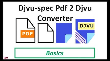 Djvu-Spec Pdf 2 Djvu Converter Basics. How to make djvu from pdf