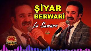 Şiyar Berwari - Lo Suwaro [ YENİ © HD ]