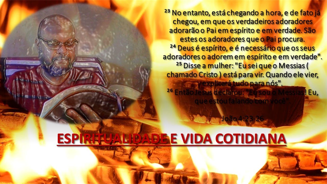 ESPIRITUALIDADE E VIDA COTIDIANA - YouTube