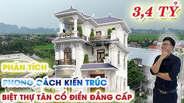 PHÂN TÍCH CẤU HÌNH SIÊU PHẨM BIỆT THỰ 3 TẦNG MÁI NHẬT PHONG CÁCH TÂN CỔ ĐIỂN |HẢI ĐĂNG GROUP