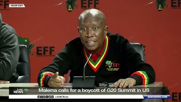 Malema calls for boycott of G20 Summit 2026