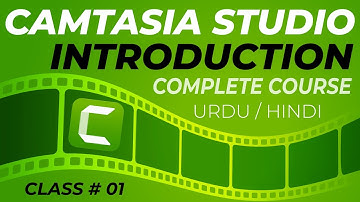 Camtasia Studio 9 Introduction Urdu Hindi | Video Editing Course