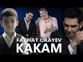 FARHAT ORAYEV - Kakam (official music video)