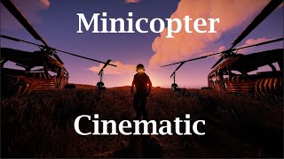 Rust - Minicopter Cinematic