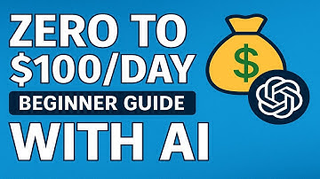 Zero to $100/Day with AI – Beginner Guide