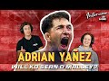 Adrian Yañez Says He&#39;ll KO Sean O&#39;Malley If They Fight!