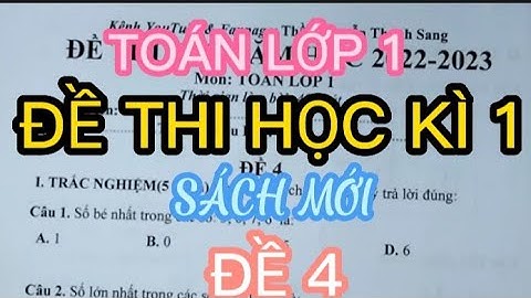 TOÁN LỚP 1 | ĐỀ THI HỌC KÌ 1 |  NĂM 2022 - 2023 | ĐỀ 4